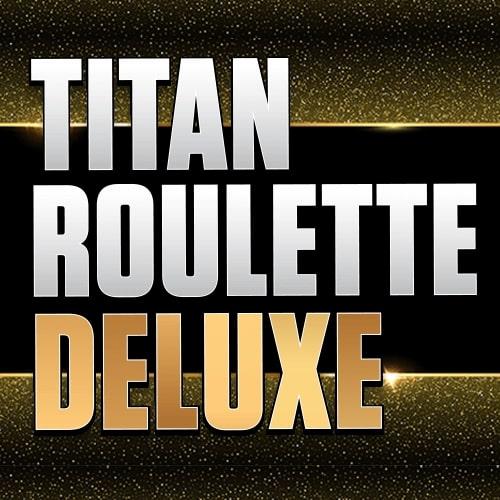 Titan Roulette Deluxe
