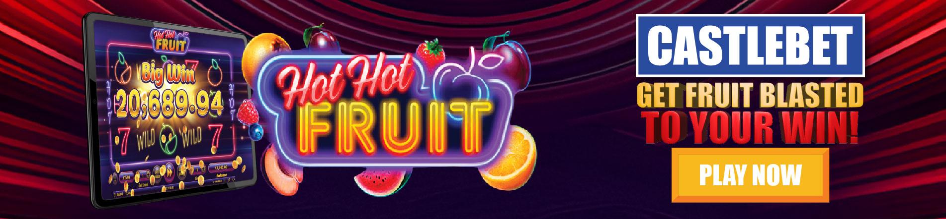 Hot Hot Fruit