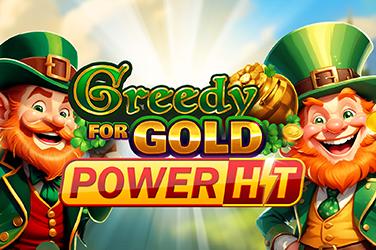 Greedy For Gold Power Hit