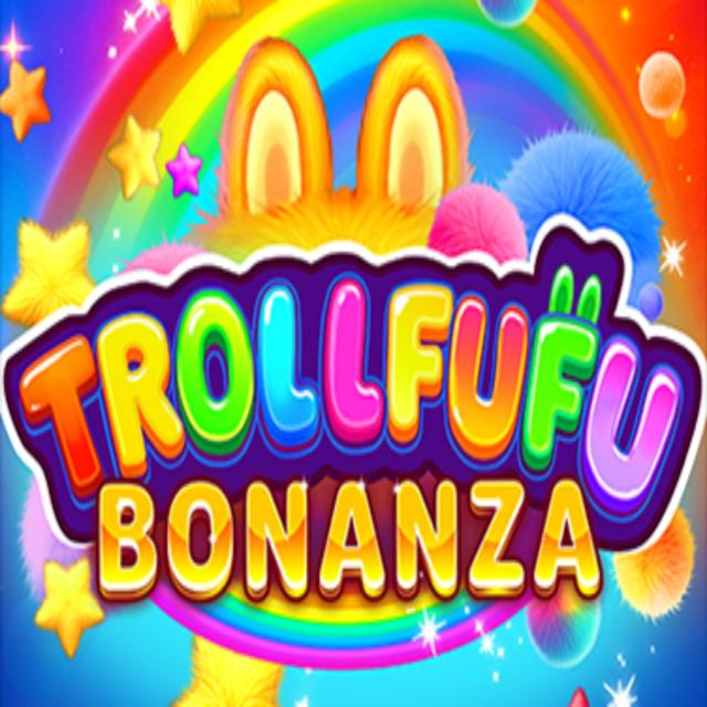 Trollfufu Bonanza