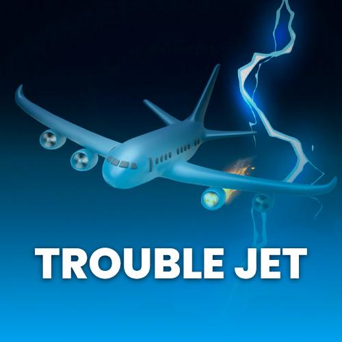 Trouble Jet